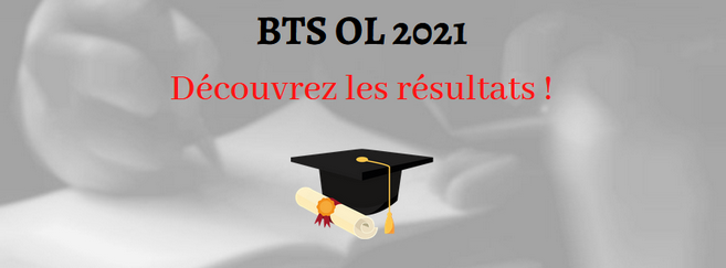 BTS OL 2021 : la liste des diplômés et des candidats acceptés au rattrapage sur Acuité !