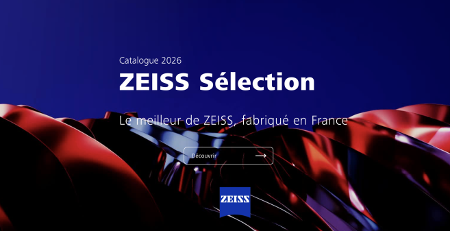 Zeiss structure son offre marché libre avec un nouveau catalogue « Sélection » pour 2026