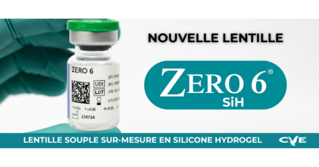 Les laboratoires CVE lancent la lentille Zero 6 en version silicone hydrogel
