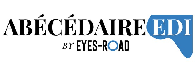 Eyes-Road lance un abécédaire pour démystifier l'EDI