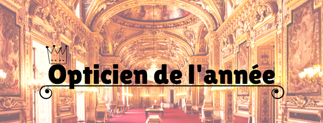 Qui sera l'Opticien de l'année 2018 ? Découvrez les 7 nominés !