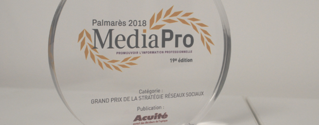 Acuité reçoit le Grand Prix de la stratégie réseaux sociaux lors des Media Pro 2018