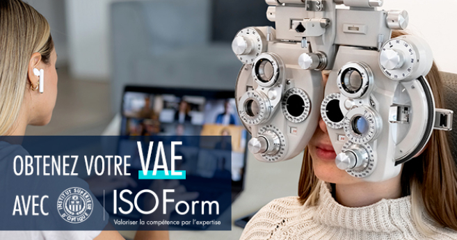 Obtenir le diplôme d'opticien grâce à la VAE avec ISOForm