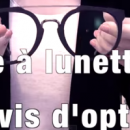 E-optique: Une opticienne teste L'Usine à lunettes et donne son avis en vidéo!