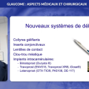 Glaucome: vers une révolution des traitements médicaux