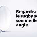Zeiss dévoile sa nouvelle campagne: « Regardez le rugby sous son meilleur angle »