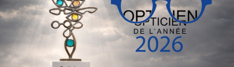 Opticien de l’Année 2026 : ouverture des candidatures et critères de sélection