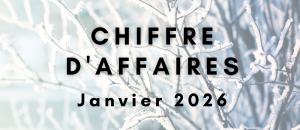 Chiffre d'affaires de janvier 2026 : un début d’année difficile
