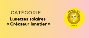 Silmo d’Or 2022 : laissez vous surprendre par les 5 nominés de la catégorie Lunettes solaires créateur lunetier