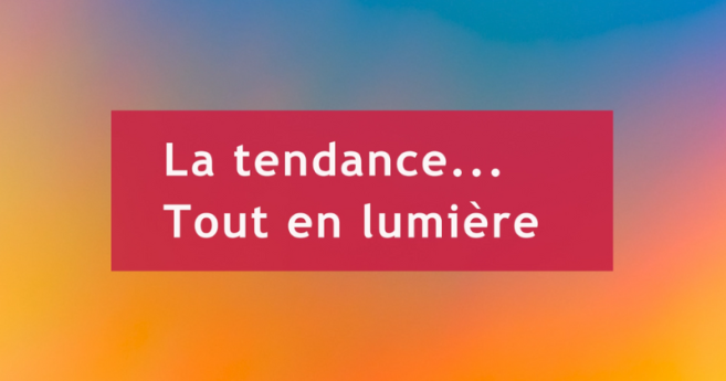 tendance_tout_en_lumiere.png