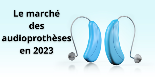 marche_audioprotheses_2023_chiffres.png