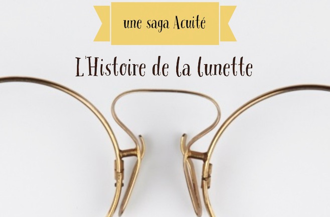 Tout sur l'Histoire de la lunette
