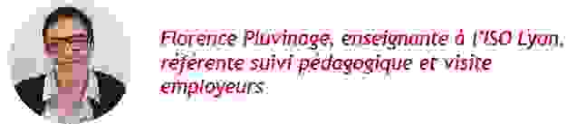 Florence Pluvinage, enseignante à l’ISO Lyon, référente suivi pédagogique et visite employeurs